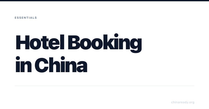 How to Book Hotels in China as a Foreign Tourist